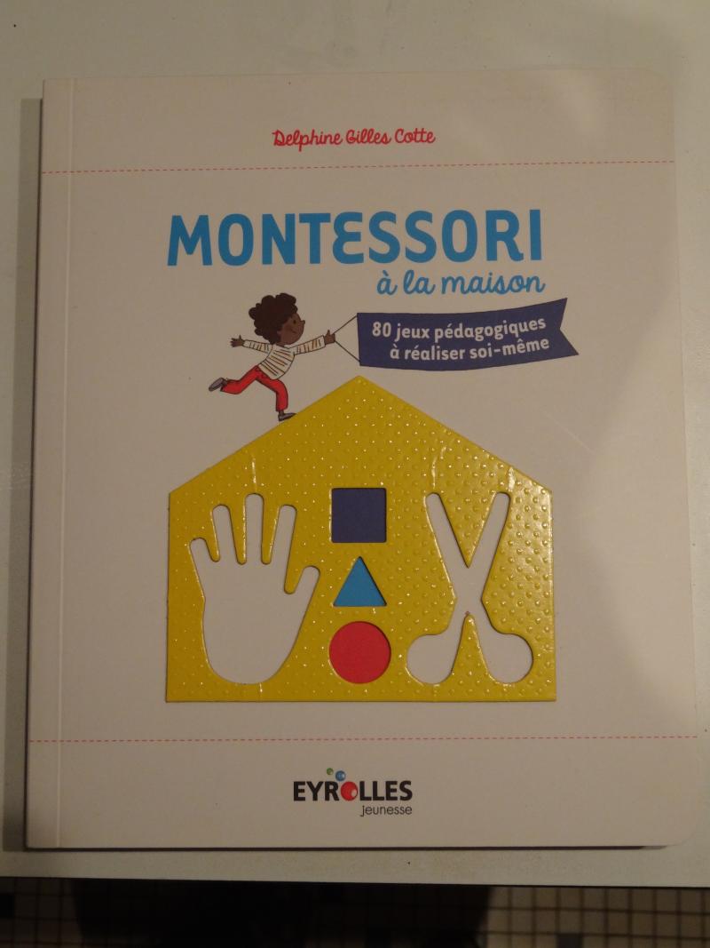 Montessori à la maison EYROLLES : Avis Montessori à la maison EYROLLES : Avis