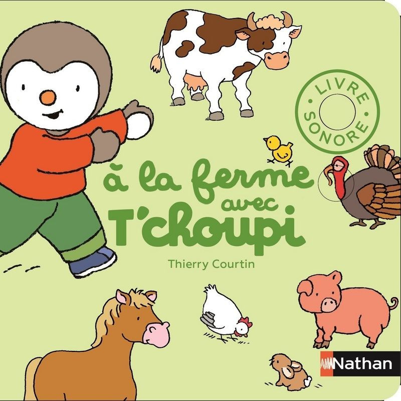 A la ferme avec T'choupi NATHAN : Avis et comparateur de prix