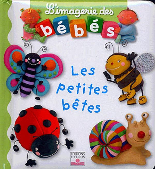 L Imagerie Des Bebes Les Petites Betes Fleurus Comparateur Avis Prix